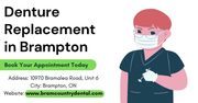 Denture Replacement in Brampton By BramCountry Dental